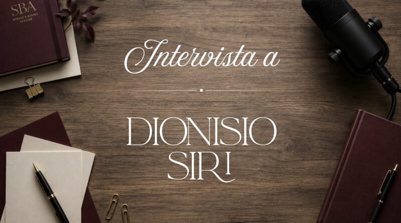 Intervista a Dionisio Siri