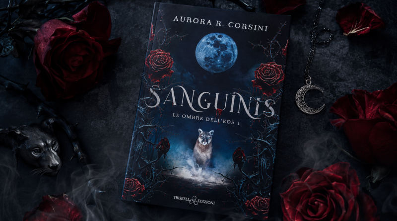 Sanguinis di Aurora R. Corsini